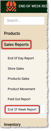 Image showing the End of Week Report link in the Sales Reports menu of the  Back End.