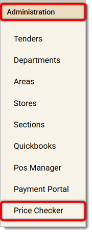 Image of the left-hand panel in the Back End. Administration and Price Checker tabs are highlighted.