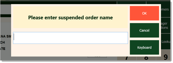 Image showing the window to enter a suspended order name in the  system's Front End.